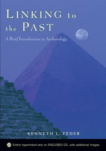 Linking to the Past: A Brief Introduction to Archaeology