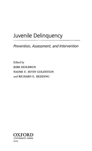 Juvenile Delinquency: Prevention, Assessment, and Intervention