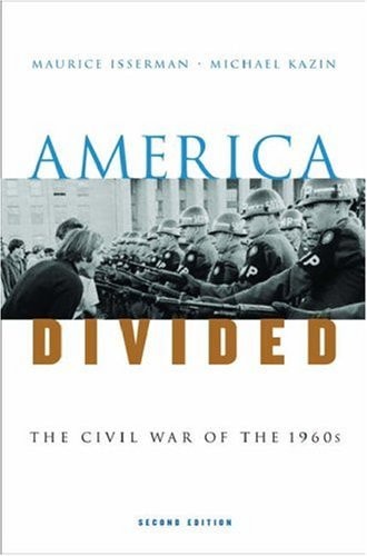 America Divided: The Civil War of the 1960s
