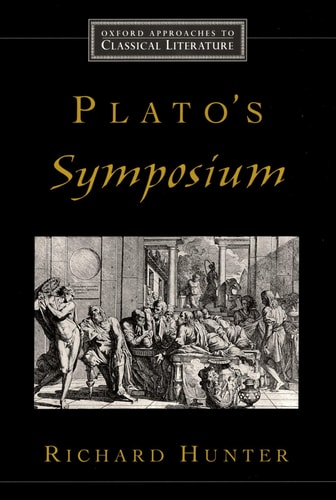 Plato's Symposium: Oxford Approaches to Classical Literature