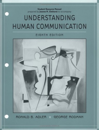 Understanding Human Communication: Student Resource Manual