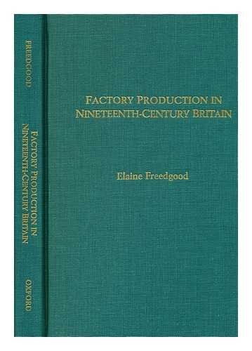 Factory Production in Nineteenth-Century Britain