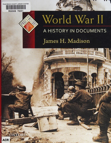 World War II: A History in Documents