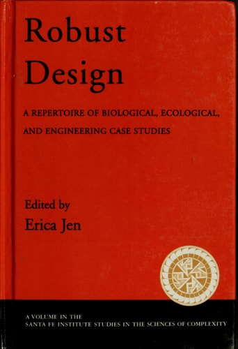Robust Design: A Repertoire of Biological, Ecological, and Engineering Case Studies