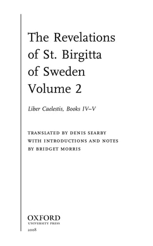 The Revelations of St. Birgitta of Sweden: Volume II
