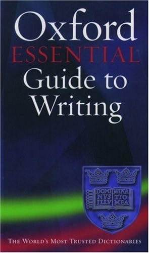 The Oxford Essential Guide to Writing