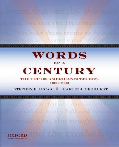 Words of a Century: The Top 100 American Speeches, 1900-1999