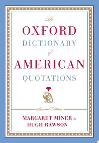 The Oxford Dictionary of American Quotations