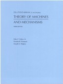 Theory of Machines and Mechanisms: Solutions Manual