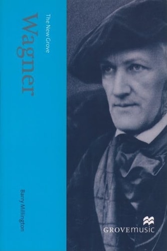 The New Grove Wagner