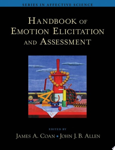 Handbook of Emotion Elicitation and Assessment