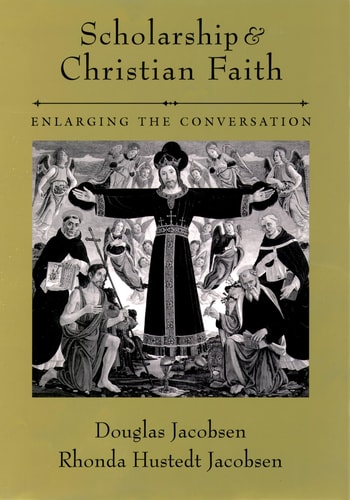 Scholarship and Christian Faith Enlarging the Conversation