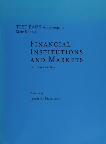 Financial Institutions and Markets: Test Bank
