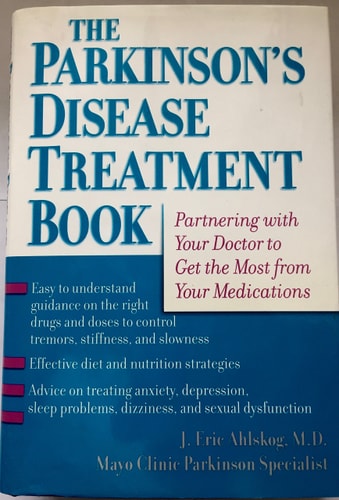 The Parkinson's Disease Treatment Book: Partnering with Your Doctor to Get the Most from Your Medications