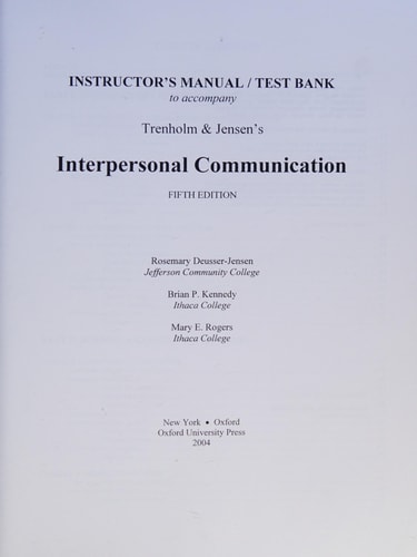 Instructor's Manual and Test Bank to Accompany Interpersonal Communication
