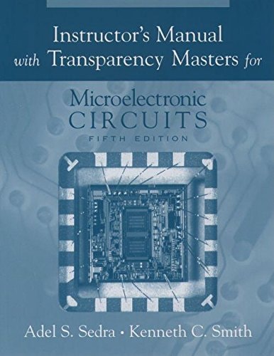 Instructor's Manual with Transparency Masters for Microelectronic Circuits
