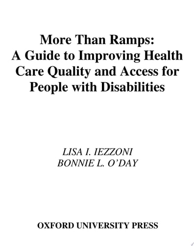 More than Ramps: A Guide to Improving Health Care Quality and Access for People with Disabilities