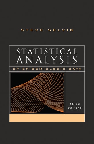 Statistical Analysis of Epidemiologic Data (Monographs in Epidemiology and Biostatistics, 35)