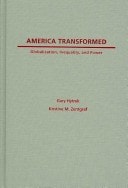 America Transformed: Globalization, Inequality, and Power