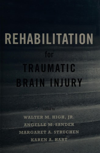Rehabilitation for Traumatic Brain Injury