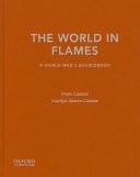 The World in Flames: A World War II Sourcebook
