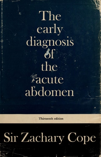 Cope's Early Diagnosis of the Acute Abdomen