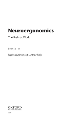 Neuroergonomics: The Brain at Work