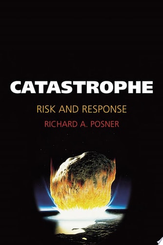 Catastrophe: Risk and Response
