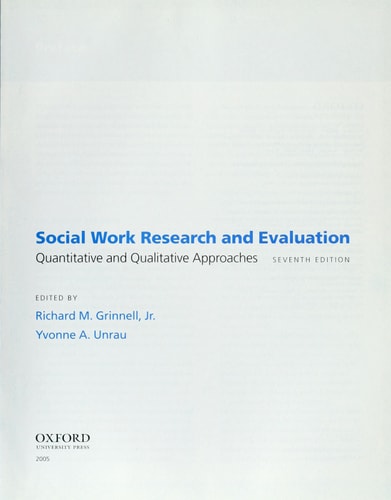 Social Work Research and Evaluation: Quantitative and Qualitative Approaches