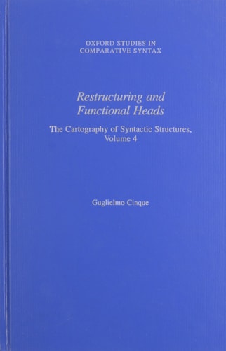 Restructuring and Functional Heads: The Cartography of Syntactic Structures
