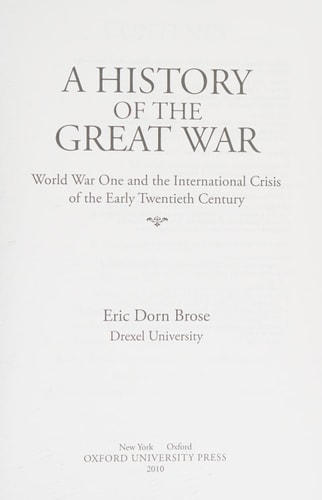 A History of the Great War: World War One and the International Crisis of the Early Twentieth Century
