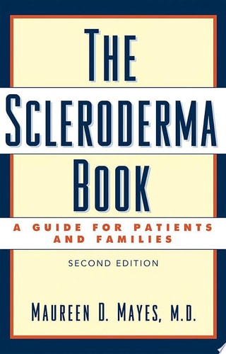 Scleroderma: A Guide for Patients and Their Families
