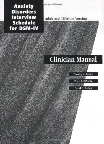 Anxiety Disorders Interview Schedule Lifetime Version (ADIS-IV-L): Specimen Set