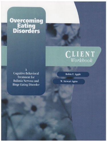 Overcoming Eating Disorder: A Cognitive-Behavioral Treatment for Binge-Eating Disorder Client Kit