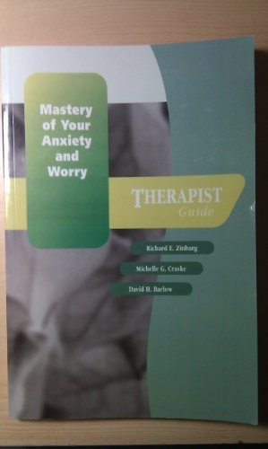 Mastery of Your Anxiety and Worry: Therapist Guide