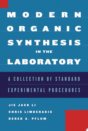Modern Organic Synthesis in the Laboratory