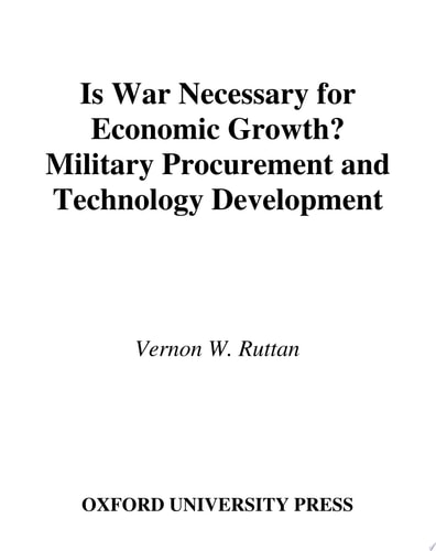 Is War Necessary for Economic Growth?: Military Procurement and Technology Development