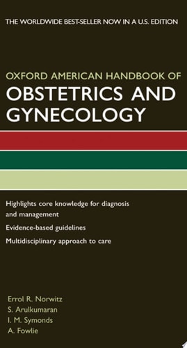 Oxford American Handbook of Obstetrics and Gynecology