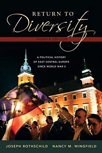 Return to Diversity: A History of Eastern Europe since World War II