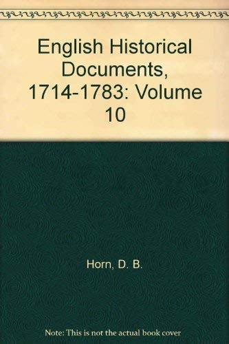 English Historical Documents, 1714-1783: Volume 10