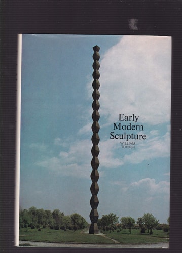 Early Modern Sculpture: Rodin, Degas, Matisse, Brancusi, Picasso, Gonzalez
