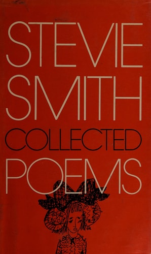 The Collected Poems of Stevie Smith