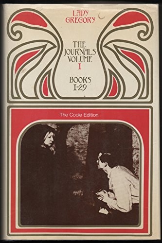 Lady Gregory's Journals: Volume 1: Books 1-29: 10 October 1916-24 February 1925