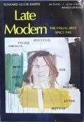 Late Modern: The Visual Arts Since 1945