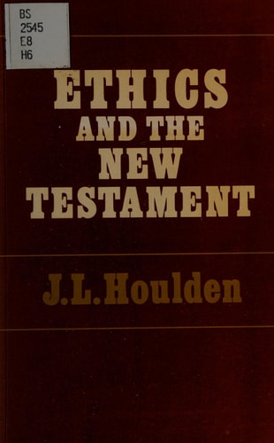 Ethics and the New Testament
