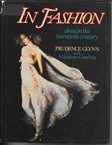 In Fashion: Dress in the Twentieth Century