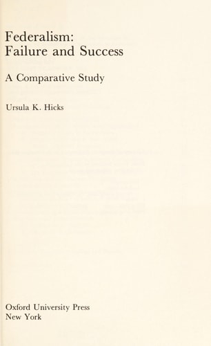 Federalism: Failure and Success: A Comparative Study