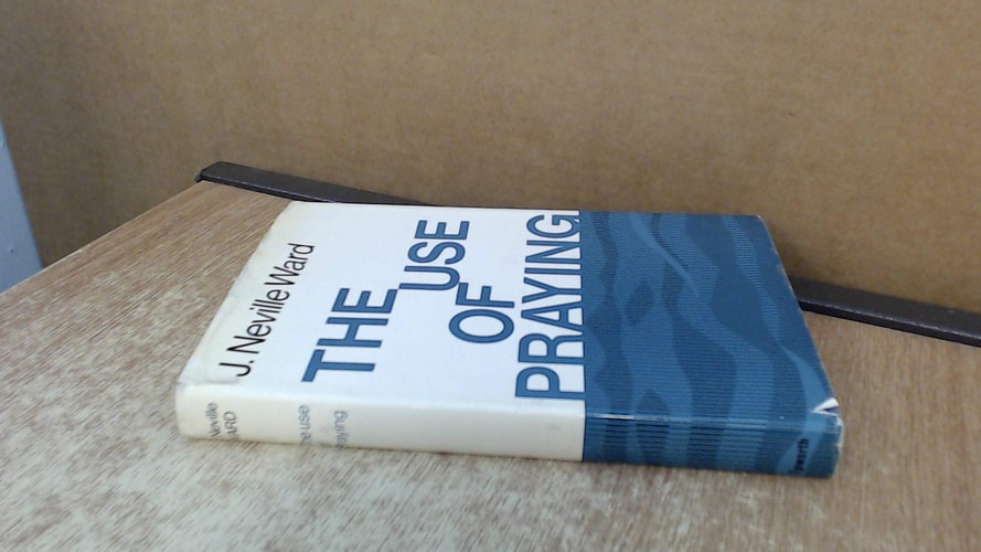 The Use of Praying