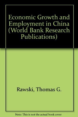 Economic Growth and Employment in China