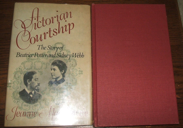 A Victorian Courtship: The Story of Beatrice Potter and Sidney Webb